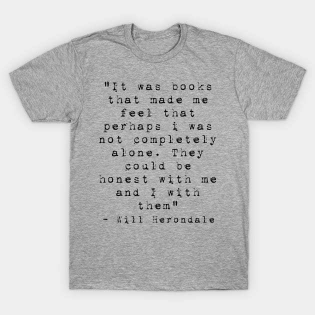 Will Herondale Quote T-Shirt by Carol Oliveira